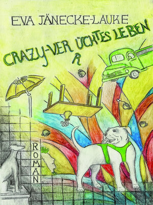 cover image of CRAZY--verrücktes Leben